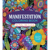 Manifestation Coloring Book: Think Positive, Color Creatively - Paperback