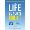 The Life Coach's Tool Kit: Ready-to-Use Strategies, Principles, and Activities - Paperback