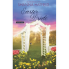 Easter Bride: A Sweet Romance - Paperback