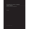 The Subjectivity Effect in Western Literary Tradition: Essays toward the Release of Shakespeare's Will - Paperback