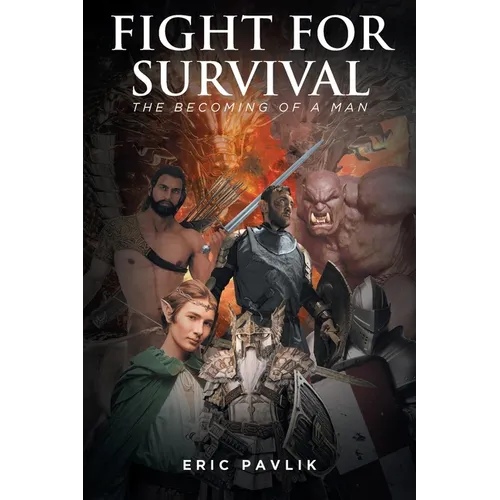 Fight For Survival: The Becoming of a Man - Paperback
