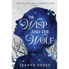 The Wisp and the Wolf - Paperback