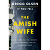 The Amish Wife: Unraveling the Lies, Secrets, and Conspiracy That Let a Killer Go Free - Hardcover