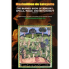 Volume I. THE BANNED BOOK OF SORCERY, SPELLS, MAGIC AND WITCHCRAFT - Paperback