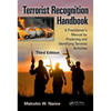 Terrorist Recognition Handbook: A Practitioner's Manual for Predicting and Identifying Terrorist Activities - Paperback