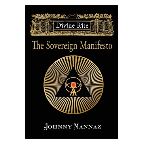 Divine Rite: The Sovereign Manifesto - Paperback