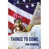 Things To Come: A Brief History of the Bible - Paperback
