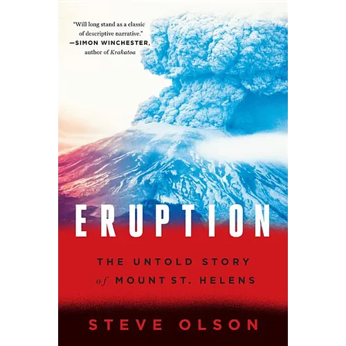 Eruption: The Untold Story of Mount St. Helens - Paperback