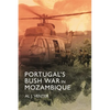 Portugal's Bush War in Mozambique - Hardcover