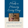 Make a Memory Every Day: God Knocks - Paperback