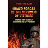 Armed Forces of the Republic of Vietnam - A Heroic Army Unjustly Abandoned and Left for Dead - Paperback