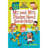 My Weirdtastic School #7: Mr. and Mrs. Phelps Need Some Help! - Hardcover