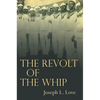 The Revolt of the Whip - Paperback