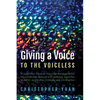 Giving a Voice to the Voiceless: A Qualitative Study of Reducing Marginalization of Lesbian, Gay, Bisexual and Same-Sex Attracted Students at Christia - Hardcover