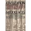 Civilization of the Middle Ages: Completely Revised and Expanded Edition, a - Paperback