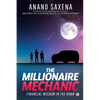 The Millionaire Mechanic: Financial Wisdom in the Rann - Paperback