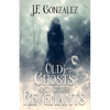 Old Ghosts and Other Revenants - Paperback