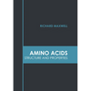 Amino Acids: Structure and Properties - Hardcover