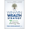The Win-Win Wealth Strategy: 7 Investments the Government Will Pay You to Make - Hardcover