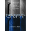 From Paul to Valentinus: Christians at Rome in the First Two Centuries - Hardcover