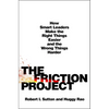 The Friction Project: How Smart Leaders Make the Right Things Easier and the Wrong Things Harder - Hardcover