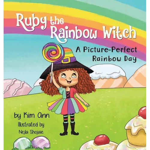 Ruby the Rainbow Witch: A Picture-Perfect Rainbow Day - Hardcover