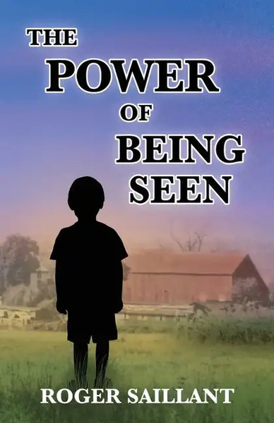 The Power of Being Seen - Paperback