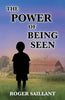 The Power of Being Seen - Paperback