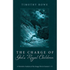 The Charge of God's Royal Children - Hardcover