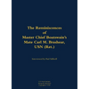 The Reminiscences of Master Chief Boatswain's Mate Carl M. Brashear, USN (Ret.): 1931-2006 - Hardcover