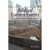 Biblical Current Events: A Current Events Study Guide - Paperback