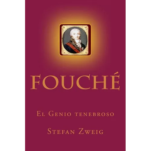 Fouche: El Genio tenebroso - Paperback