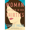 Woman Last Seen in Her Thirties - Paperback