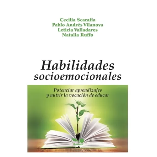 Habilidades Socioemocionales: potenciar aprendizajes y nutrir la vocación de educar - Paperback