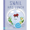 Snail Has Lunch - Hardcover