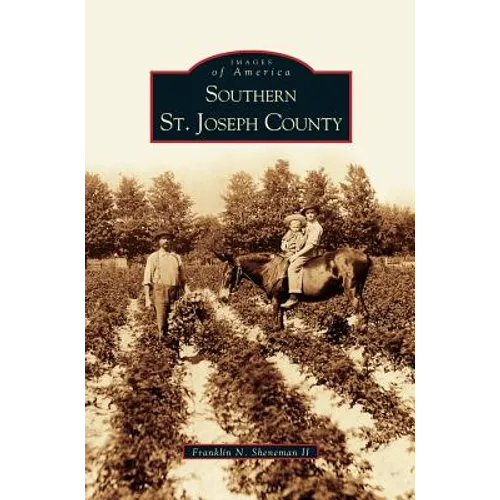 Southern St. Joseph County - Hardcover
