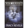 Shadowwraith: A Novel of Sherlock Holmes - Paperback