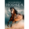 The Picture Book of Horses: A Gift Book for Alzheimer's Patients and Seniors with Dementia - Paperback