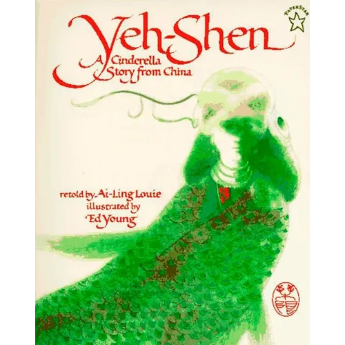 Yeh-Shen: A Cinderella Story from China - Paperback