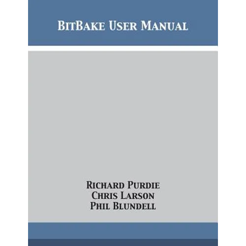 BitBake User Manual - Paperback