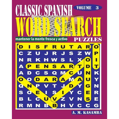 CLASSIC SPANISH Word Search Puzzles. Vol.3 - Paperback