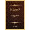 The Comedy Of Canonization: In Four Scenes (1868) - Paperback