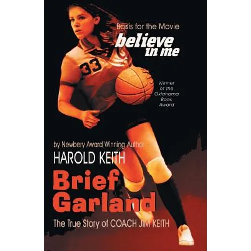Brief Garland: The True Story of Coach Jim Keith - Paperback