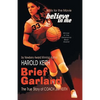 Brief Garland: The True Story of Coach Jim Keith - Paperback