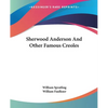 Sherwood Anderson And Other Famous Creoles - Paperback