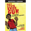 Fist Stick Knife Gun: A Personal History of Violence - Paperback