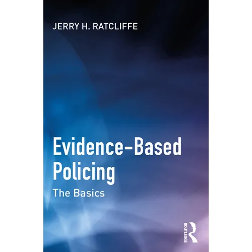 Evidence-Based Policing: The Basics - Paperback