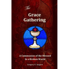 The Grace Gathering - Paperback
