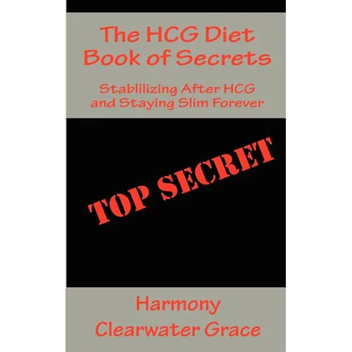 The HCG Diet Book of Secrets - Paperback