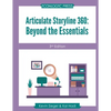 Articulate Storyline 360: Beyond The Essentials (3rd Edition) - Paperback